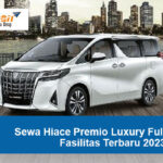 Sewa Hiace Premio Luxury Full Fasilitas Terbaru 2023 rev